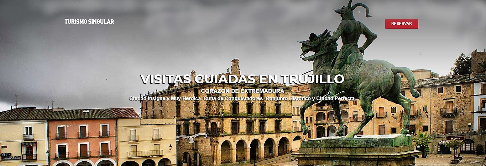 España Guía turístico en Trujillo Cáceres Turismo Singular 